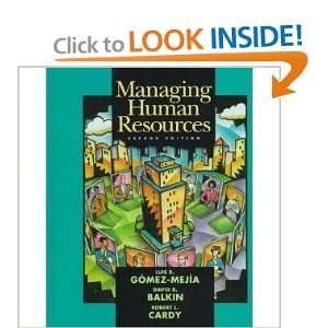  Managing Human Resources (2nd Edition) David B. Balkin 