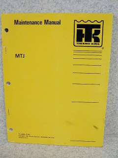 thermo king maintenance manual mtj tk 40802 5 94 the thermo king mtj