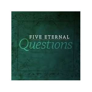  Questions Five Eternal Music