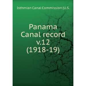  Panama Canal record. v.12(1918 19) Isthmian Canal 