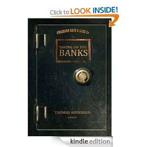   Anderson Taking on The Banks   Book Four (The Classified Book Series