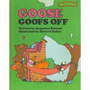  Weekly Readers Books Presents Goose Goofs Off Jacquelyn 