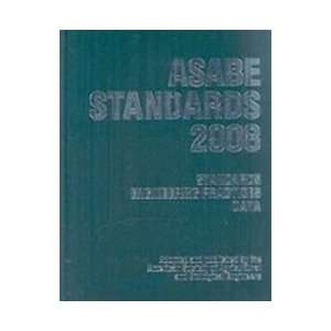 Standards 2008 Standards Engineering Practices Data (Asabe Standards 