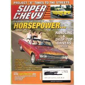  SUPER CHEVY Magazine Spring 2004 HORSEPOWER (Project X 