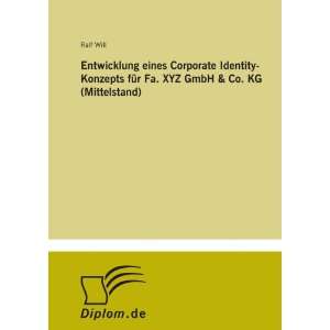   Co. KG (Mittelstand) (German Edition) (9783838667485) Ralf Will