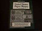 United States Paper Money Eighth Edition (Like New)