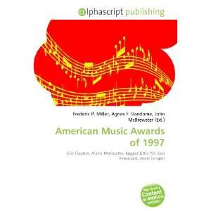  American Music Awards of 1997 (9786134022569) Books