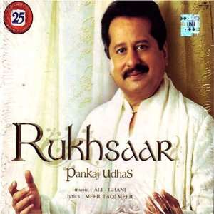  Rukhsaar pankaj udhas Pankaj udhas Music