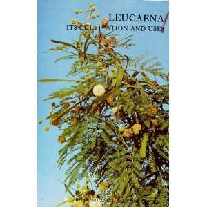  Leucaena Its cultivation and uses B Pound Books