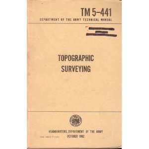  Topographic Surveying   Department of Army Technical 