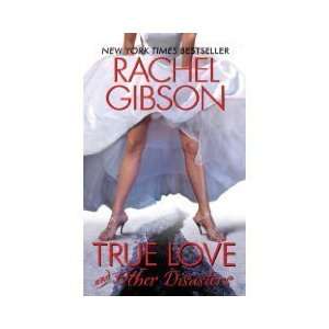  True Love and Other Disasters (Mass Market Paperback)  N 