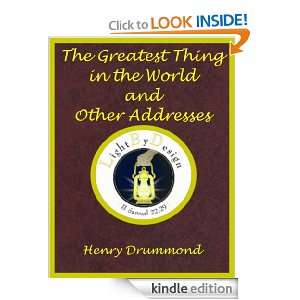 The Greatest Thing In The World Henry Drummond  Kindle 