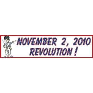  November 2, 2010 Revolution; Bumper Sticker Everything 