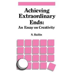   Ends An Essay on Creativity (9789024736744) S. Bailin Books