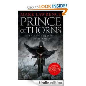 Prince of Thorns (Broken Empire 1) Mark Lawrence  Kindle 