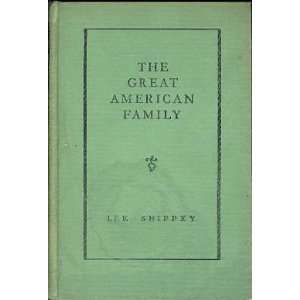  The great American family Lee Shippey Books