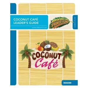  Coconut Cafe Leaders Guide (Vacation Bible School 2012 