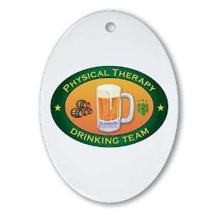  Physical Therapy Team Funny Oval Ornament by  