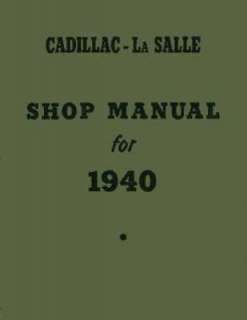 1940 CADILLAC LASALLE Service Shop Repair Manual Book  