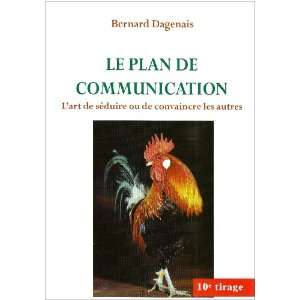    Le plan de communication (9782763775999) Dagenais B Books