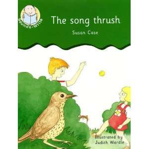  The Song Thrush (9781905840427) Susan Case, Judith Wardle 