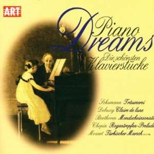   Piano Dreams Beautiful Piano Works Schumann, Zechlin, Schmidt Music