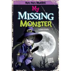  My Missing Monster (Mighty Mighty Monsters) (9781406237221 
