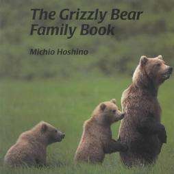 The Grizzly Bear Family Book  