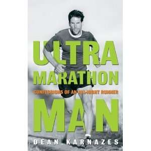  Ultramarathon Man Confessions of an All Night Runner  N 