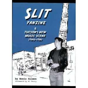  SLIT Fanzine & Tucsons New Music Scene, 1980 1981 