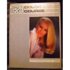   Pivot Point Color Course Continuing Education Series Rob Craig Books
