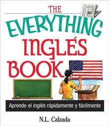 The Everything Ingles Book  