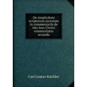   vita Iesu Christi commentatio secunda Carl Gustav KÃ¼chler Books