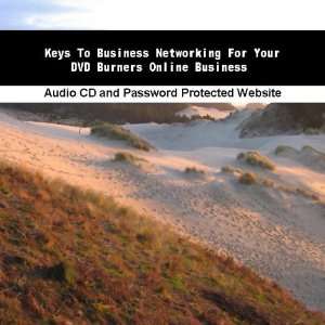  Keys To Business Networking For Your DVD Burners Online 