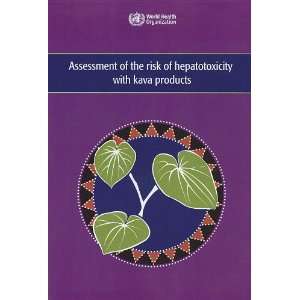  Assessment of the Risk of Hepatotoxicity with Kava 