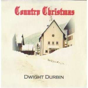  Country Christmas Dwight Durbin Music
