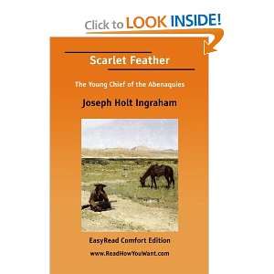    Scarlet Feather (9781425088996) Joseph Holt Ingraham Books