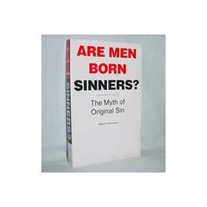  Are men born sinners? The myth of original sin 