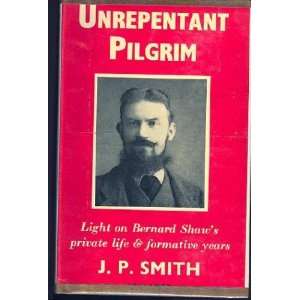  The unrepentant pilgrim A study of the development of 