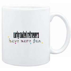  Mug White Curly Coated Retrievers have more fun Dogs 