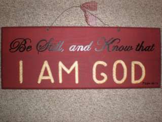 Be Still and Know that I AM GOD Hanging Wood Sign  