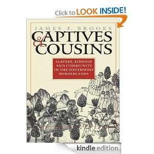 Captives and Cousins (Published for the Omohundro Institute of Early 
