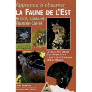  La Faune de lEst (French Edition) (9782915031393) Jean 