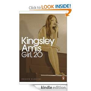 Girl, 20 (Penguin Modern Classics) Kingsley Amis  Kindle 