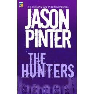 The Hunters A Novella (Henry Parker) by Jason Pinter (Nov 1, 2009)