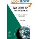 The Logic of Microspace (The Space Technology Library) by Rick Fleeter 