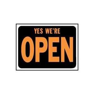 Residential/Commercial Sign YES WE RE OPEN 9X12 PLASTIC SIGN