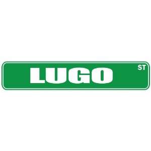   LUGO ST  STREET SIGN