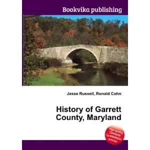  Garrett County, Maryland Ronald Cohn Jesse Russell Books