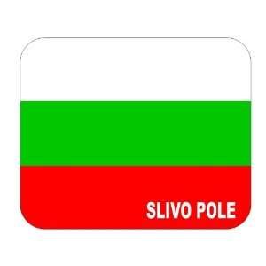  Bulgaria, Slivo Pole Mouse Pad 